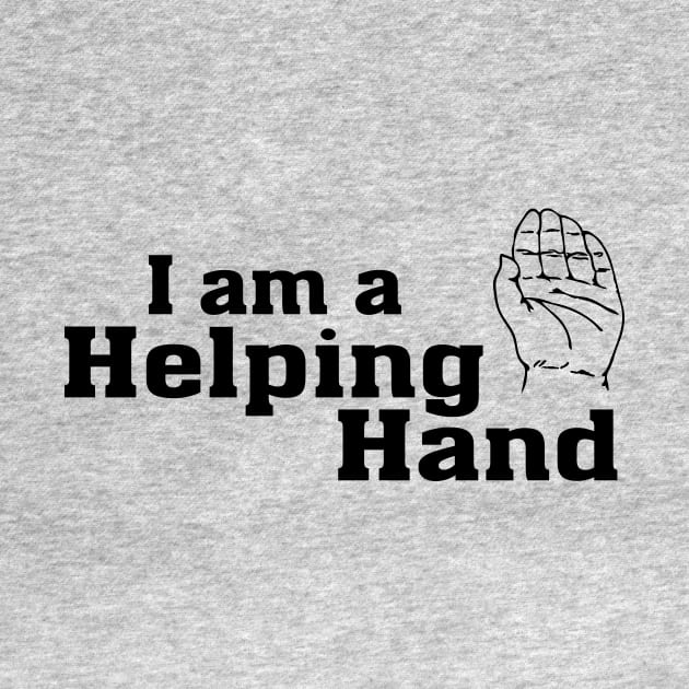 I Am a Helping Hand by Mike Ralph Creative